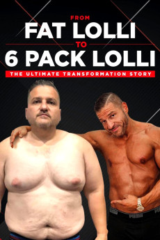 From Fat Lolli to Six Pack Lolli: The Ultimate Transformation Story (2020)