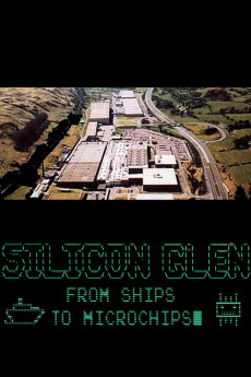 Silicon Glen: From Ships to Microchips (2020)
