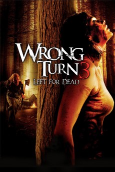 Wrong Turn 3: Left for Dead (2009) (2009) download