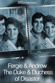 Royal Histories Fergie & Andrew: The Duke & Duchess of Disaster (2020)