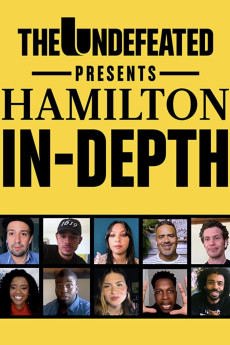 The Undefeated Presents Hamilton In-Depth (2020)