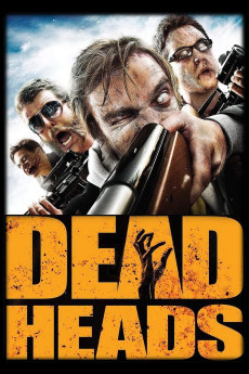 Deadheads (2011) (2011) download