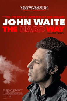 John Waite: The Hard Way (2022)