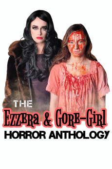 The Ezzera & Gore-Girl Horror Anthology (2023) (2023) download