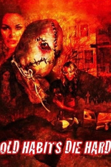 Old Habits Die Hard (2009) (2009) download