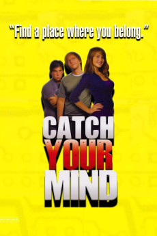 Catch Your Mind (2008)