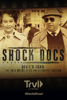 Shock Docs Devil's Road: The True Story of Ed and Lorraine Warren (2020)