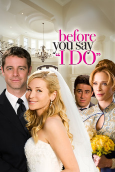 Before You Say 'I Do' (2009) (2009) download
