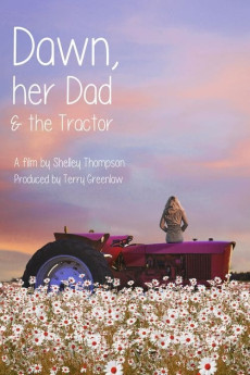 Dawn, Her Dad & the Tractor (2021) (2021) download