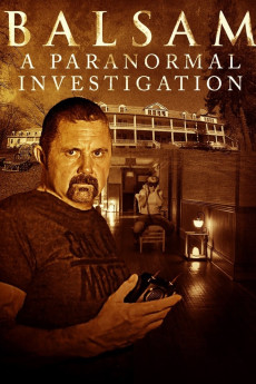 Balsam: A Paranormal Investigation (2021) (2021) download
