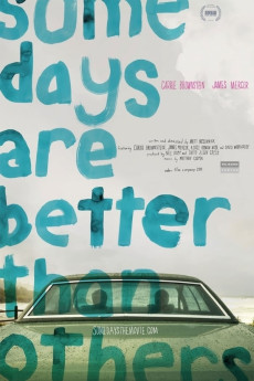 Some Days Are Better Than Others (2010) (2010) download