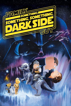 Family Guy Something, Something, Something, Dark Side (2009)