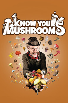Know Your Mushrooms (2008)