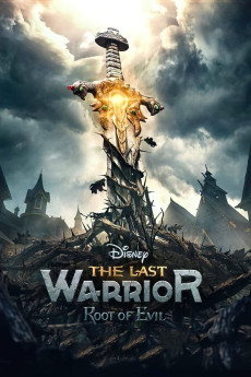 The Last Warrior: Root of Evil (2021) (2021) download