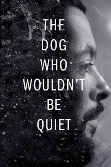 The Dog Who Wouldn't Be Quiet (2021) (2021) download