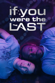 If You Were the Last (2023) (2023) download