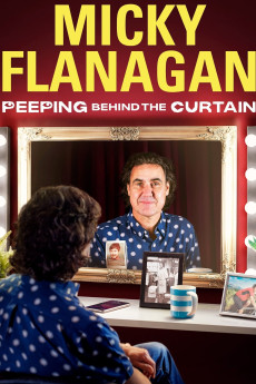 Micky Flanagan: Peeping Behind the Curtain (2020)