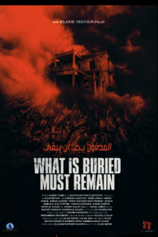 What Is Buried Must Remain (2022) (2022) download