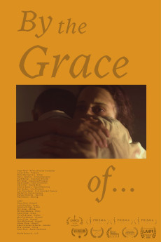 By the Grace of... (2021) (2021) download