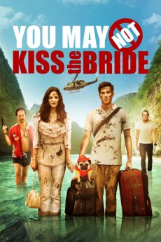 You May Not Kiss the Bride (2011) (2011) download