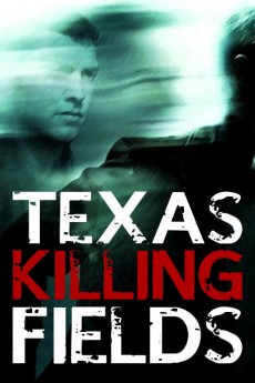 Texas Killing Fields (2011) (2011) download