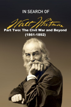 In Search of Walt Whitman, Part Two: The Civil War and Beyond (0000)