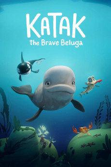 Katak: The Brave Beluga (2023) (2023) download