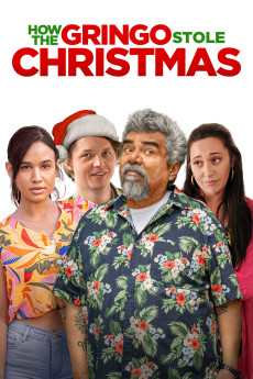How the Gringo Stole Christmas (2023) (2023) download