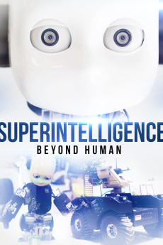 Superintelligence: Beyond Human (2019)