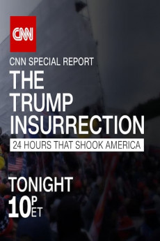 CNN Special Reports The Trump Insurrection: 24 Hours That Shook America (2021)