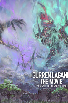 Gurren Lagann the Movie: The Lights in the Sky are Stars (2009) (2009) download