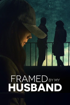 Framed by My Husband (2021) (2021) download