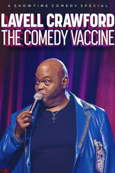 Lavell Crawford: The Comedy Vaccine (2021)