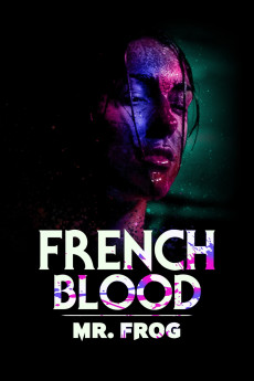 French Blood 3: Mr. Frog (2020) (2020) download