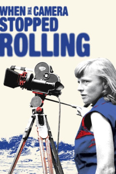 When the Camera Stopped Rolling (2021)
