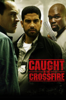 Caught in the Crossfire (2010) (2010) download