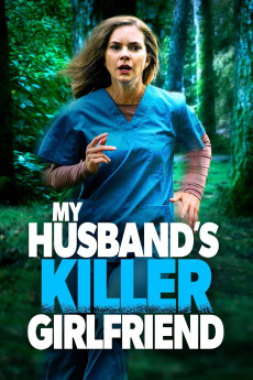 My Husband's Killer Girlfriend (2021)