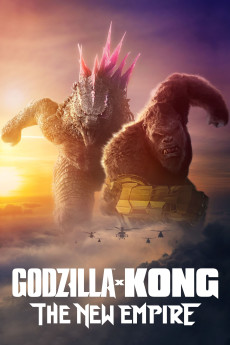 Godzilla x Kong: The New Empire (2024) (2024) download