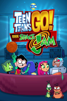 Teen Titans Go! See Space Jam (2021)