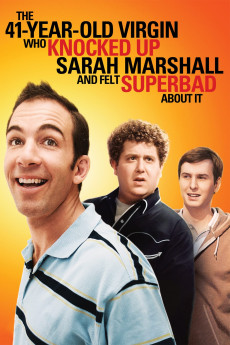 The 41-Year-Old Virgin Who Knocked Up Sarah Marshall and Felt Superbad About It (2010)