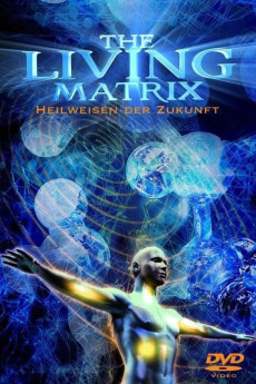 The Living Matrix (2009) (2009) download