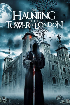The Haunting of the Tower of London (2022) (2022) download