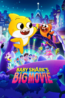 Baby Shark's Big Movie! (2023) (2023) download