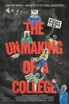 The Unmaking of A College (2022)