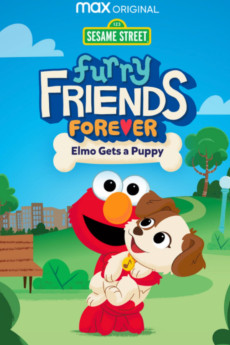 Furry Friends Forever: Elmo Gets a Puppy (2021) (2021) download