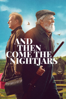 And Then Come the Nightjars (2023) (2023) download