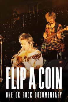 Flip a Coin -ONE OK ROCK Documentary- (2021)