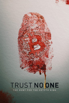 Trust No One: The Hunt for the Crypto King (2022) (2022) download