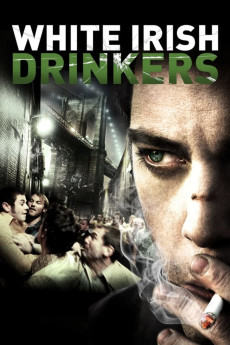White Irish Drinkers (2010) (2010) download