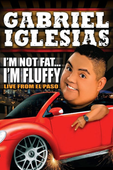 Gabriel Iglesias: I'm Not Fat... I'm Fluffy (2009) (2009) download